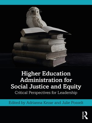 cover image of Higher Education Administration for Social Justice and Equity